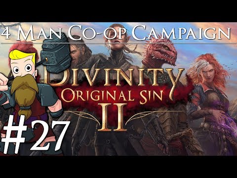 Divinity Original Sin 2 Definitive Edition | 4-Man Co-Op | Part 27 | Boots of Braccus