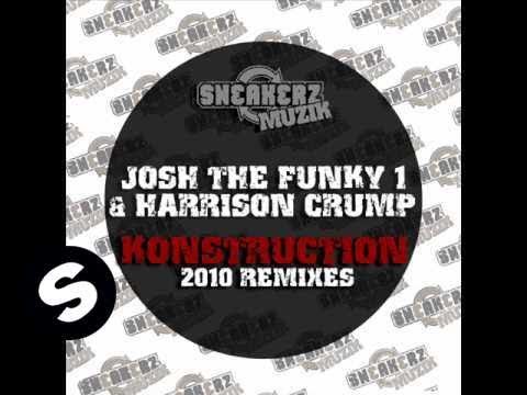 Josh The Funky 1 & Harrison Crump - Konstruction  ( Nikolai Dimitrov Remix )