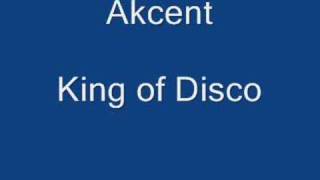 Akcent-King of Disco