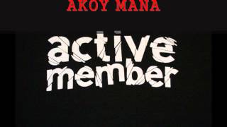 ACTIVE MEMBER - Άκου Μάνα