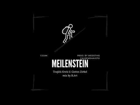 Cojak - Meilenstein (prod. by wedothiscausewehaveto)