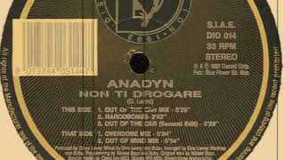 Anadyn ‎– Non Ti Drogare (Overdose Mix)
