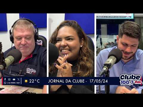 Jornal da Clube - 17/05/2024 - Edição da Manhã
