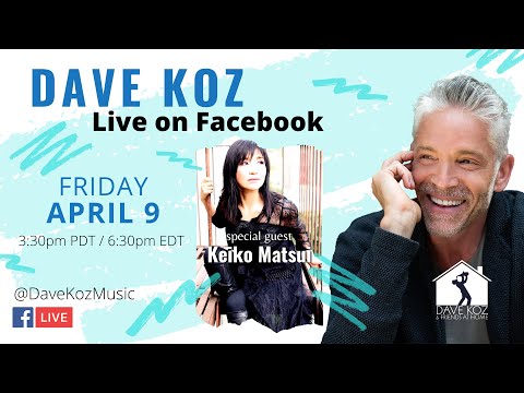 Dave Koz & Keiko Matsui - Livestream playing requests and more