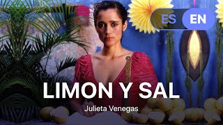 Julieta Venegas - Limon Y Sal (Lyrics / Letra English &amp; Spanish)