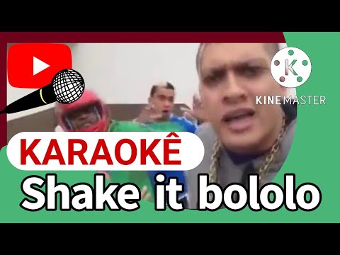 Karaoke Shake it bololo