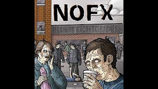 345 - NOFX - Regaining Unconsciousness