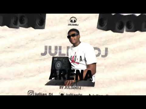 Arena Mix by JulianDJ