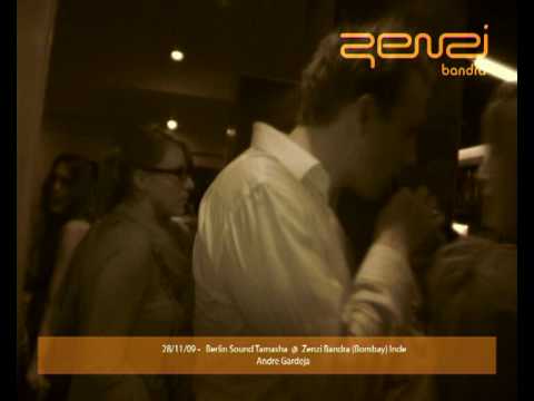 Zenzi Bandra & Culture Must @ Berlin Sound Tamasha Feat Andre Gardeja - Mumbai - India - Nov 2009