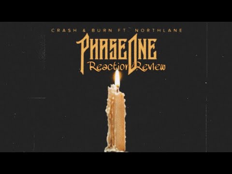 PhaseOne | Crash & Burn ft. Northlane | Reaction/Review
