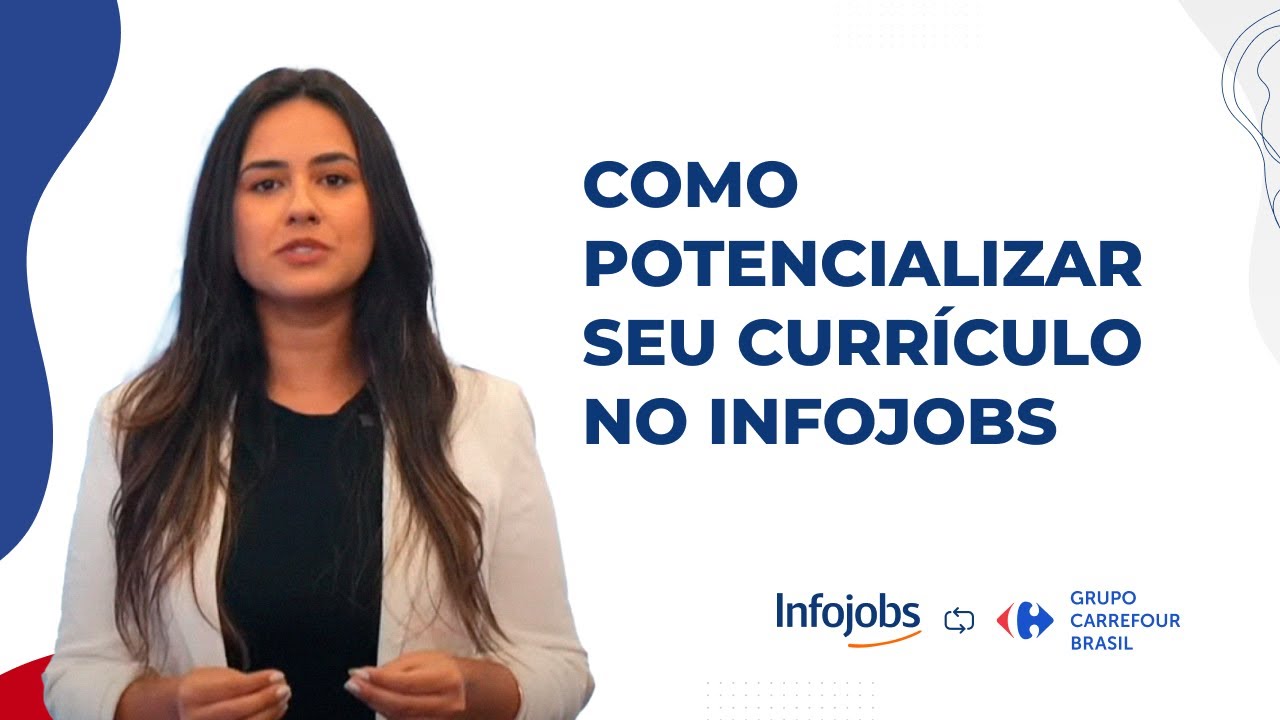 EP 3 - Como potencializar o seu currículo no Infojobs