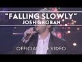 Josh Groban - Falling Slowly [Live] 