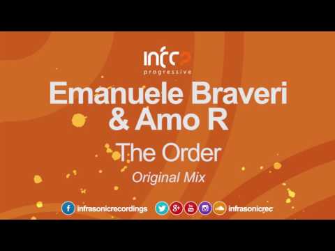 Emanuele Braveri & Amo R - The Order [InfraProgressive] OUT NOW!