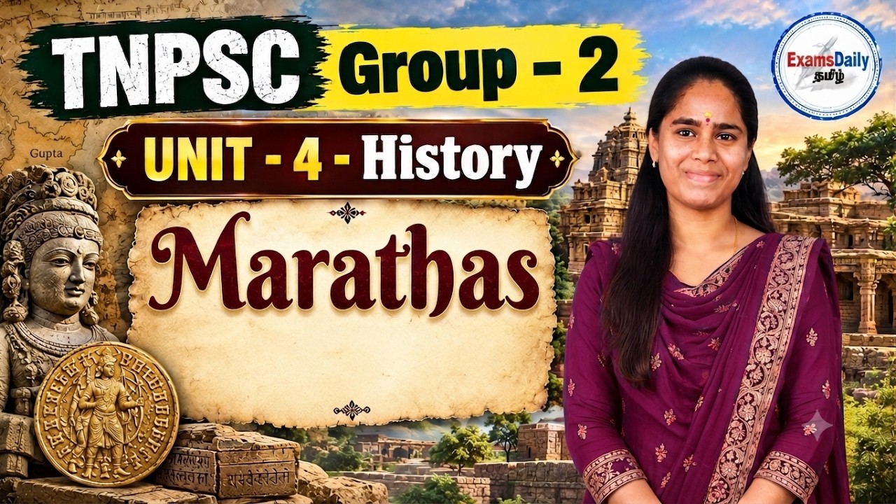 TNPSC Group - 2 - General Studies - UNIT - 4 - History - Marathas