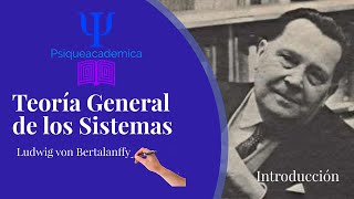 Teoría general de sistemas (Introducción) /Bertalanffy/ Psicología