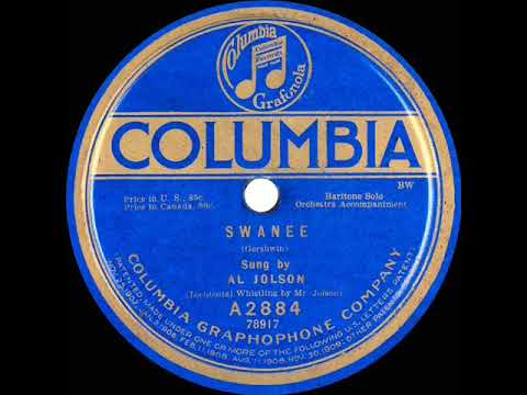 1920 version: Al Jolson - Swanee