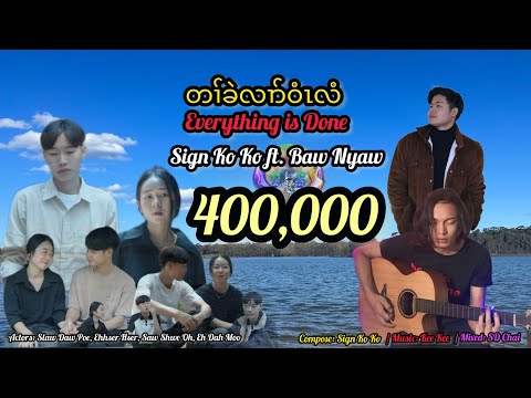Sign Ko Ko - Ta Keh Ler Wee Lee ft. Baw Nyaw (Karen love song) 2025 MV