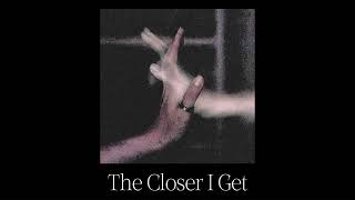 Cover art for The Closer I Get