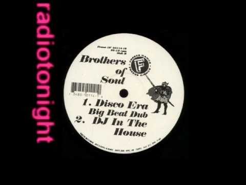Brothers of Soul - DJ In The House