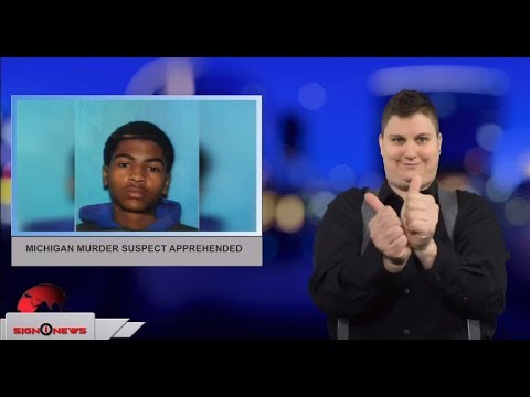 Michigan murder suspect apprehended (ASL - 3.4.18)