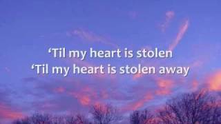 Brandon Heath - Stolen - Lyrics