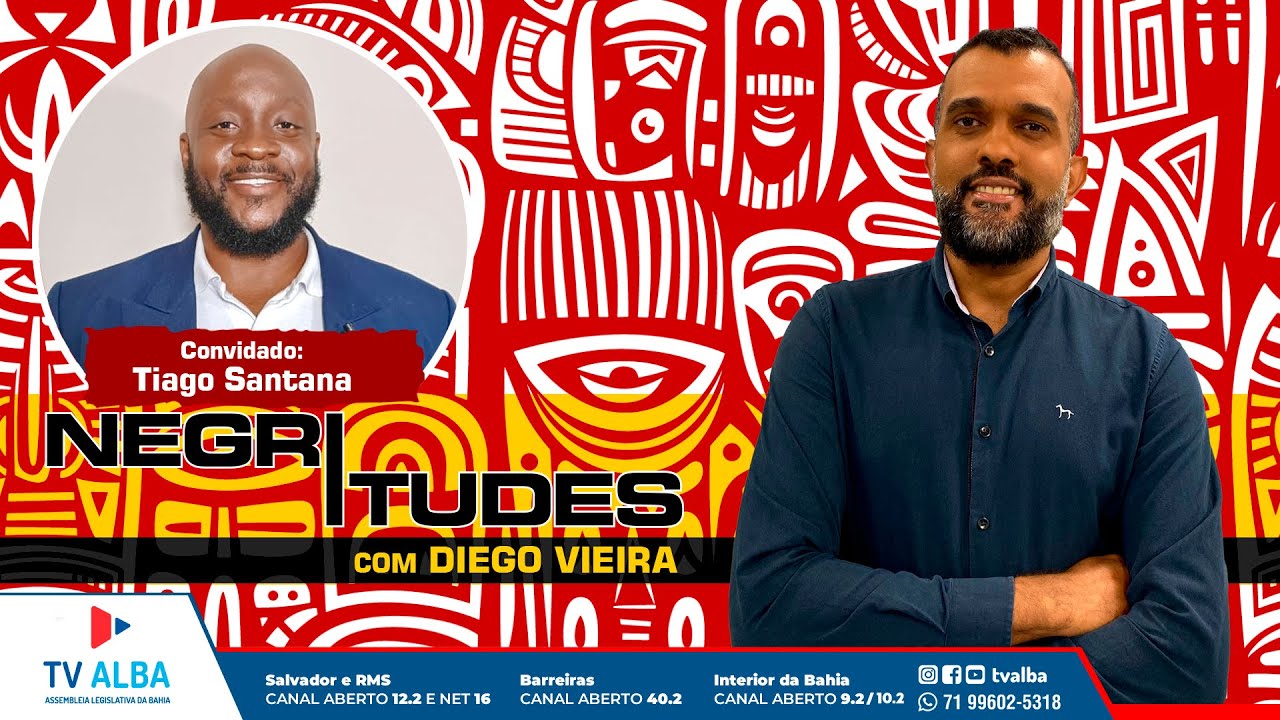 NEGRITUDES - CONVIDADO TIAGO SANTANA - 08.02.2025