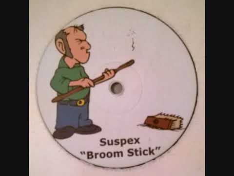 Suspex - Broom Stick