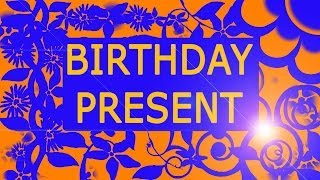 DC CARDWELL - BIRTHDAY PRESENT (Birthday Song) (from his album 