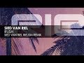 Sied van Riel - Rush (Sied van Riel Rielism Remix)