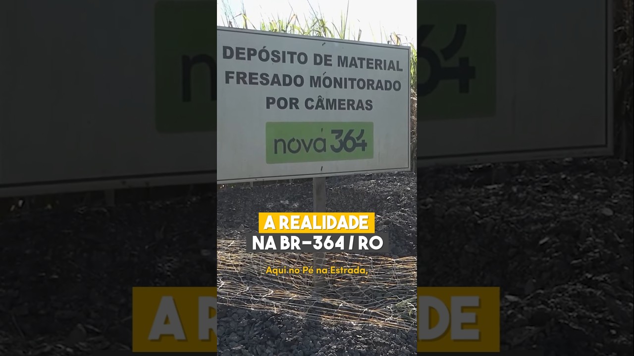 A realidade na BR-364/RO