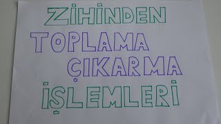 5 SINIF ZİHİNDEN TOPLAMA ÇIKARMA İŞLEMLERİ