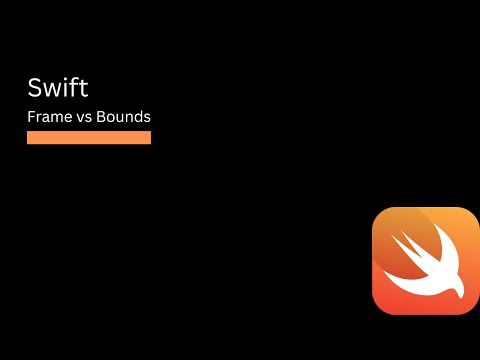 Swift: Frame vs Bounds