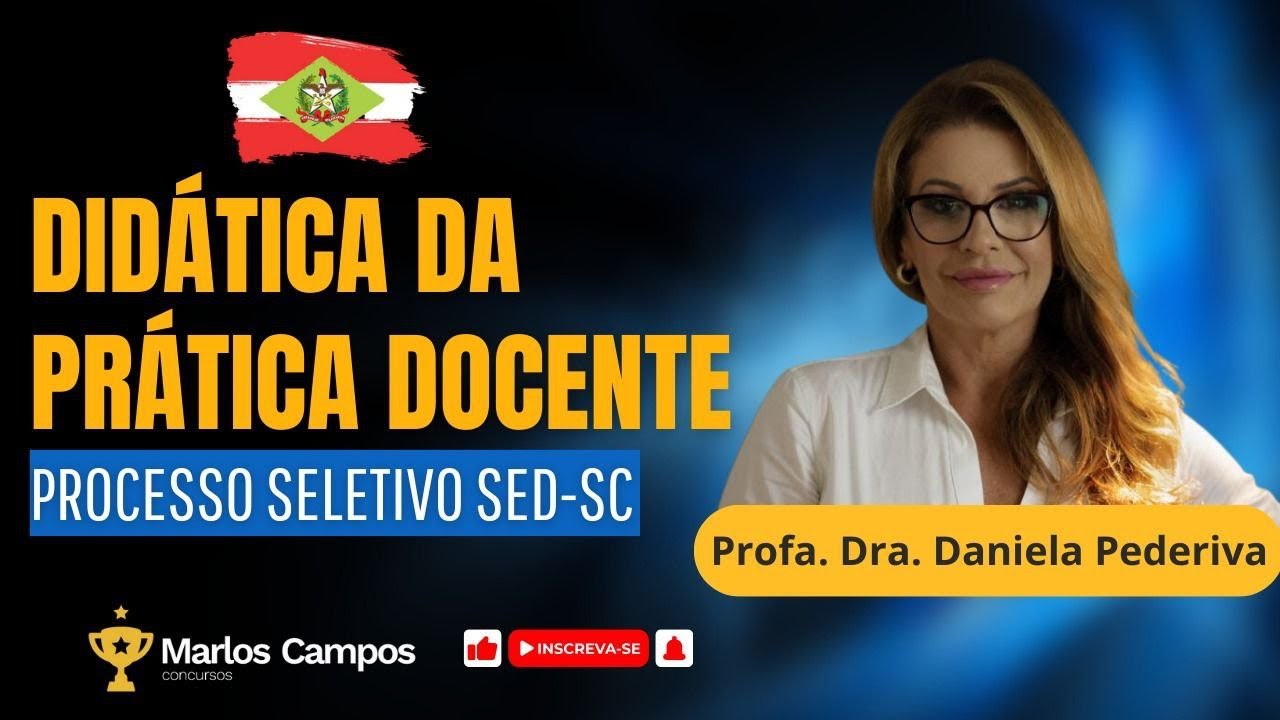 PROCESSO SELETIVO SED-SC | DIDÁTICA DA PRÁTICA DOCENTE