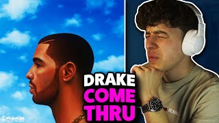 Drake - Come Thru REACTION! [First Time Hearing]