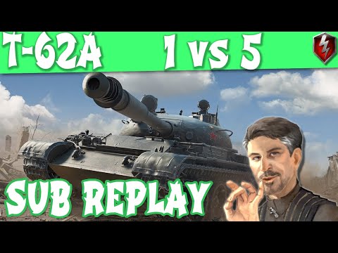 WOT Blitz T-62A - buffed enough - 1 vs 5 ending in Mastery  | World of Tanks Blitz