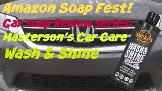 Amazon Soap Fest Review of Masterson's Car Care Wash and Shine
