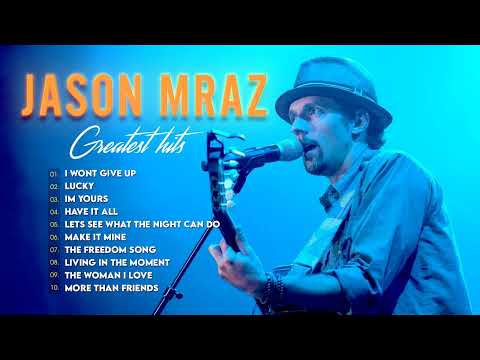 Jason Mraz Greatest Hits Full Album 2022 -  Jason Mraz Best Songs Playlist 2022