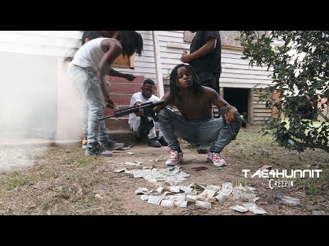 Tae4Hunnit - Creepin (Official Video) 2020