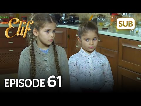 Elif 61. Bölüm | Elif Episode 61 (HD) English Subtitle
