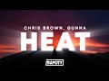 Chris Brown Heat Lyrics Ft Gunna