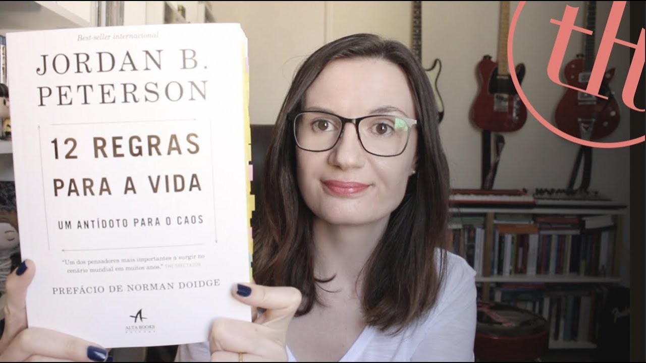 12 Regras para a Vida - Um antídoto para o caos (Jordan Peterson) | Tatiana Feltrin