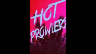 &quot;Come Alive&quot; - Hot Prowlers