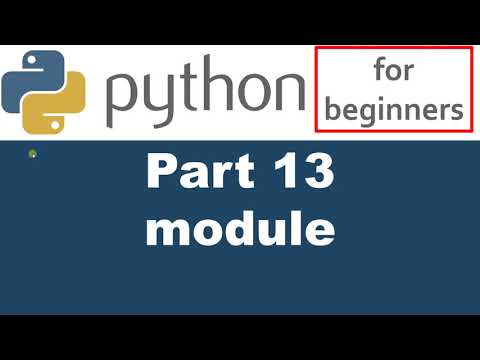 Python Tutorial Part 13 Module