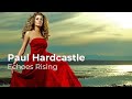 Paul Hardcastle   - Echoes Rising -