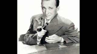 Bing Crosby - You Must Have Been a Beautiful Baby