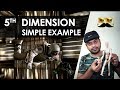 5th Dimension Example With Interstellar Tesseract Mr GK