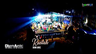 Download lagu RUNTAH - DIAN ANIC - ANICA NADA - BONTOT RECORDS mp3