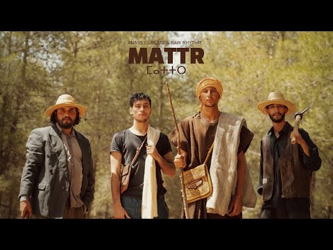 MATTR - ⵎⴰⵜⵜⵔ | OUBLAID Anass & Raw Rhythm ( Official Music Video )