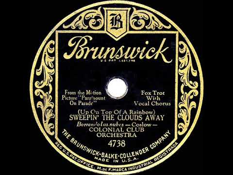 1930 Colonial Club Orchestra (Bob Haring) - Sweepin' The Clouds Away (Dick Robertson, vocal)