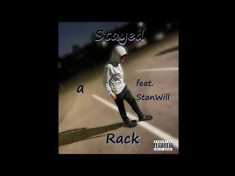 StanWill x Jaysmoove - Stayed a Rack